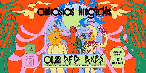 ANTROSIOS KREG\u017dD\u0116S :: RED AXES \/\/ 08.22