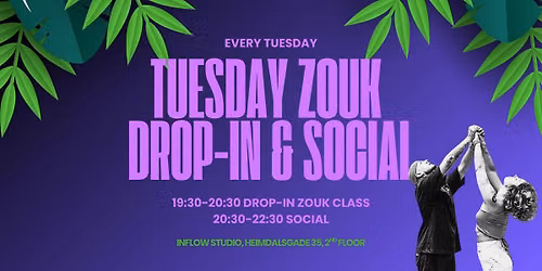 Tuesday Zouk Drop-In & Social