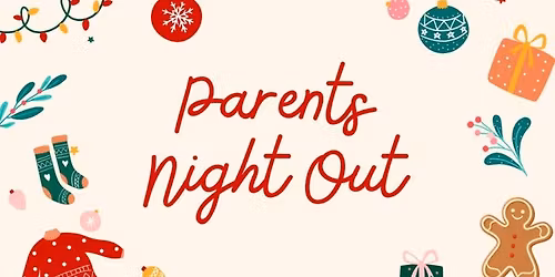 December Parents' Night Out