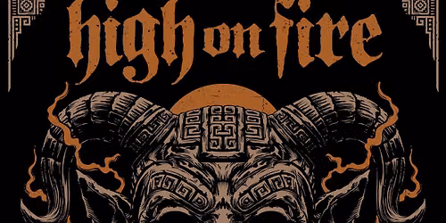 HIGH ON FIRE en Monterrey 2026