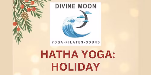 Hatha Yoga: Holiday Recovery Flow