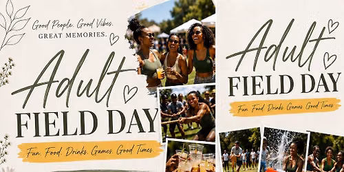 Adult Field Day \ud83d\udd06
