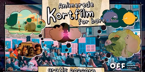 Animerede Kortfilm \/\/ B\u00f8rnebio i Baghaven