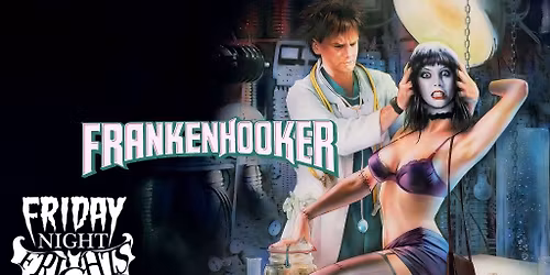 FNF Presents: Frankenhooker