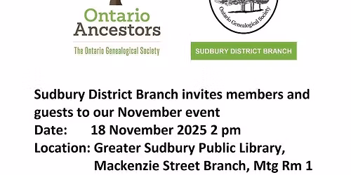 Sudbury District Branch November Event