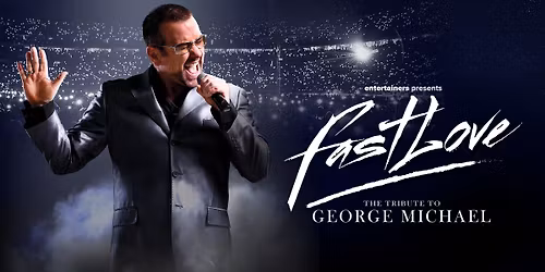 Fastlove: The Tribute to George Michael