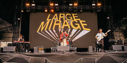 LARGE MIRAGE @ The Baroque Room w\/ Necko