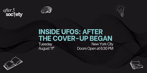 After5NewYork - Inside UFOs: After the Cover-Up Began