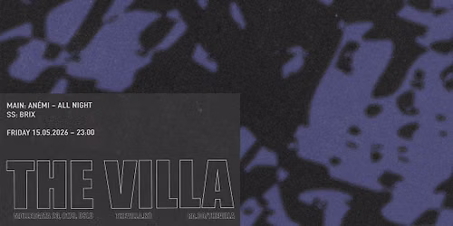 An\u00e9mi (Flux) - All Night \/ SS: Brix \/ THE VILLA