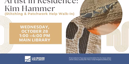 Artist in Residence: Kim Hammer (Stitching & Patchwork Help Walk-In)