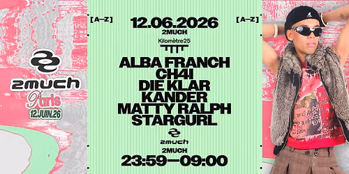2much : Alba Franch, Matty Ralph, Kander, Die Klar, Stargurl
