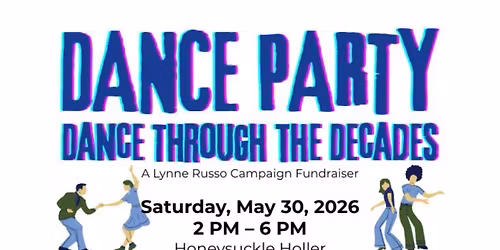 Dance Through the Decades \u2014 Lynne Russo Campaign Fundraiser