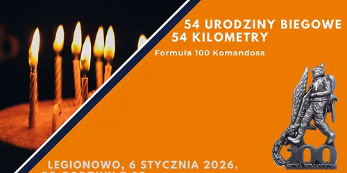 54 urodziny biegowe w formule Setki Komandosa