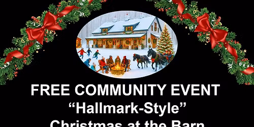 FREE "Hallmark-Style" Christmas at the Barn--Orwigsburg, PA