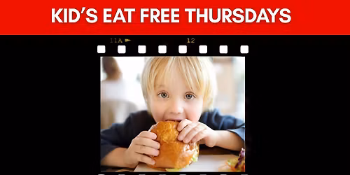 Kid's Eat Free Thursdays!