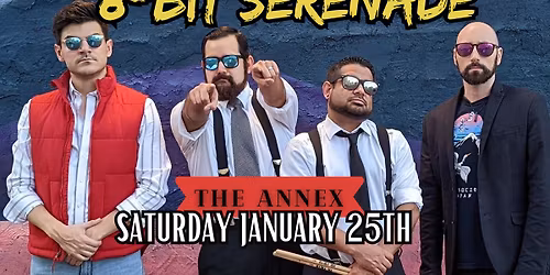8 - BIT SERENADE | Live #MUSIC | The Annex