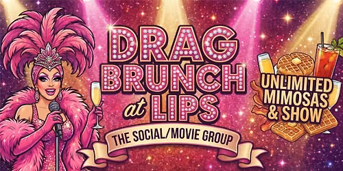 \u2728 The Ultimate Drag Brunch Experience: Lips San Diego!