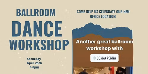 Ballroom Dance Workshop & New Office Space Celebration 