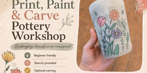 Print, Paint & Carve - Pottery Workshop