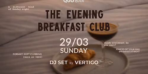 The Evening Breakfast Club