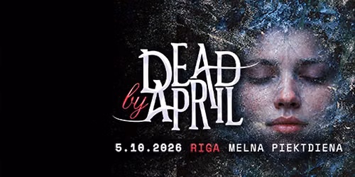 DEAD BY APRIL (Se) \/ Cyhra (Se)