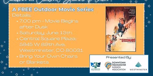 Cinema on Central Square Plaza: The Goonies
