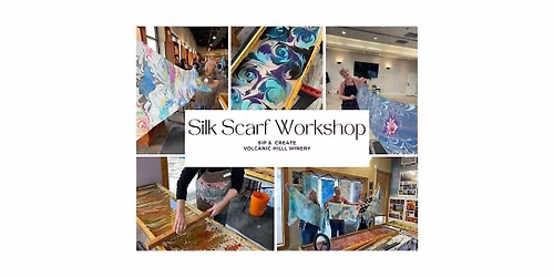 Create a Silk Scarf, SIP & CREATE Workshop- WEST KELOWNA