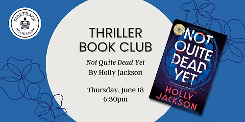 Thriller Book Club - Not Quite Dead Yet
