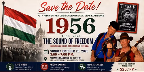 1956: The Sound of Freedom, Commemorating the 70th Anniversary of the Hungarian Revolution