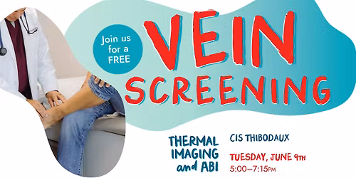 CIS Thibodaux: Free Vein Screening