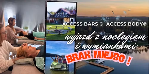 Odetchnijmy w naturze. Wyjazd dla praktyk\u00f3w Access Body- Access Bars
