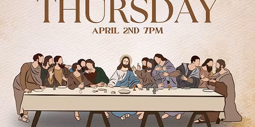 Maundy Thursday Service, 7pm, FPC Sanctuary