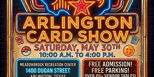 Arlington Card Show May 30