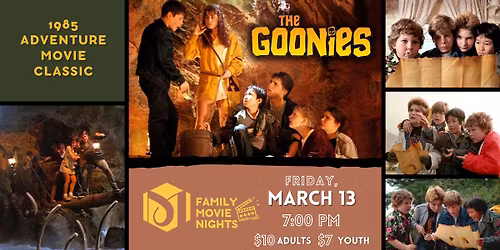 Family Movie Night: The Goonies