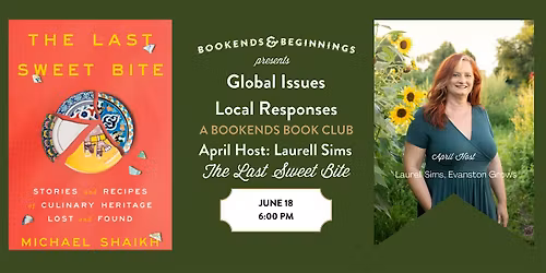 Global Issues, Local Responses Book Club: THE LAST SWEET BITE