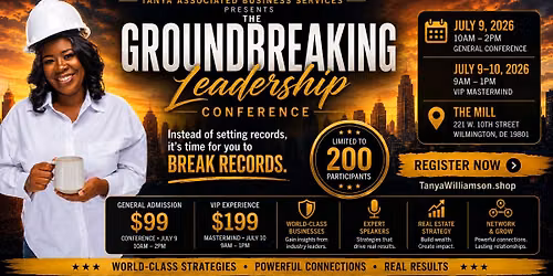 The Groundbreaking Leadership Conference