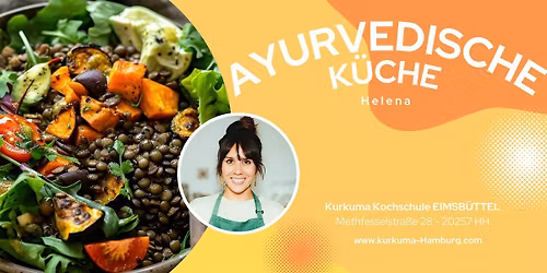 AYURVEDISCHE K\u00dcCHE - Kochkurs in Hamburg Eimsb\u00fcttel