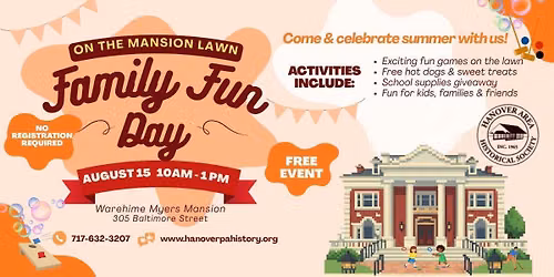 Family Fun Day on the Mansion Lawn