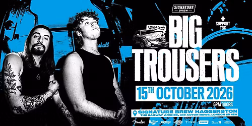 BIG TROUSERS