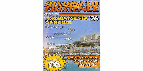 Distanced Existence Presents: Torquay Siesta of House