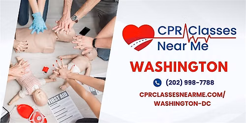 AHA BLS CPR & FIRST AID Class in Washingto - CPR Classes Near Me Washington