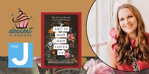 Dessert & Discuss: Beauty in the Shadows with author Merideth Hite Estevez