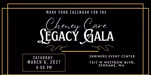 Cheney Care Legacy Gala