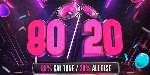 80\/20 - Di Gyal Dem Party