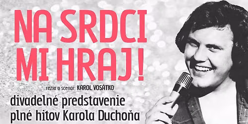 NA SRDCI MI HRAJ!