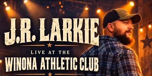 J.R. Larkie Live at the Winona Athletic Club