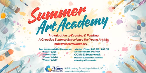 Vision Arts Academy Summer Art Academy (Introduction to Drawing & Painting)