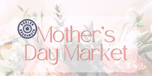 Mother\u2019s Day Market