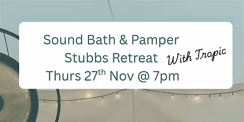 Soothing Sound Bath with Tropic Facial