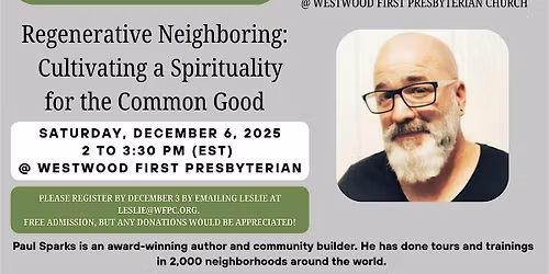 Regenerative Neighboring: Cultivating a Spirituality for the Common Good